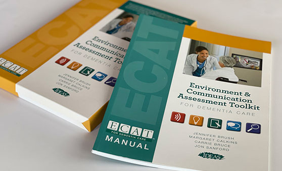 Environment & Communication Assessment Toolkit for Dementia Care