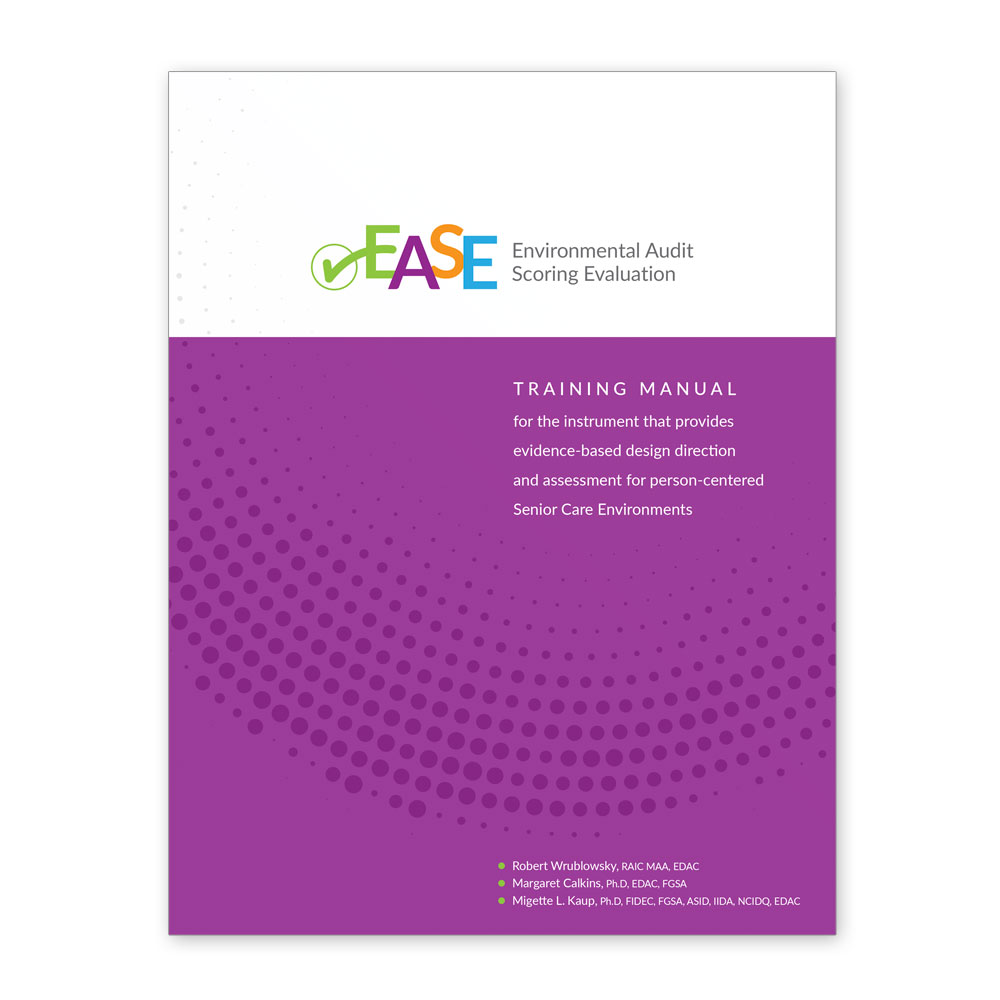 Kansas State University EASE Manual EASE Manual – to evaluate senior environments